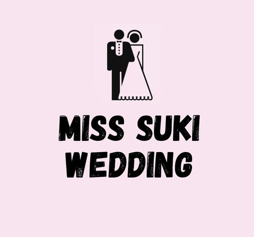 Miss Suki Wedding